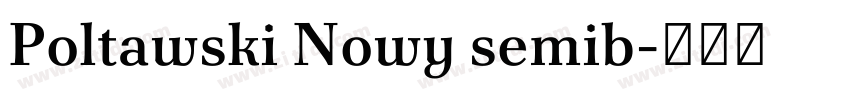Poltawski Nowy semib字体转换